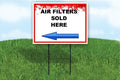 Air Filters Sold Here 4Th Of July American Flag Usa Patriotic Red Blue Stars Left Arrow Single Sided 18x24 in. Yard Road Sign w/Stand